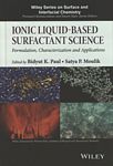 Ionic liquid-based surfactant science : formulation, characterization, and applications /