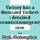 Victory has a thousand fathers : detailed counterinsurgency case studies [E-Book] /