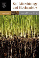 Soil microbiology, ecology and biochemistry /