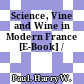 Science, Vine and Wine in Modern France [E-Book] /