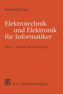 Elektrotechnik und Elektronik für Informatiker 2: Grundgebiete der Elektronik.