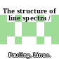 The structure of line spectra /