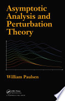 Asymptotic analysis and perturbation theory [E-Book] /