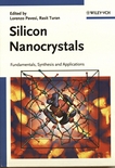 Silicon nanocrystals : fundamentals, synthesis and applications /
