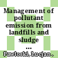 Management of pollutant emission from landfills and sludge [E-Book] /