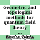 Geometric and topological methods for quantum field theory : Summer School on Geometric and Topological Methods for Quantum Field Theory, July 11-29, 2005, Villa de Leyva, Colombia [E-Book] /