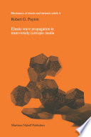 Elastic wave propagation in transversely isotropic media [E-Book] /