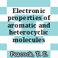 Electronic properties of aromatic and heterocyclic molecules /