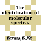 The identification of molecular spectra.