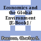 Economics and the Global Environment [E-Book] /
