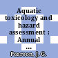 Aquatic toxicology and hazard assessment : Annual symposium on aquatic toxicology 0005: proceedings : Philadelphia, PA, 07.10.80-08.10.80.
