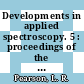 Developments in applied spectroscopy. 5 : proceedings of the Sixteenth Annual Mid-America Spectroscopy Symposium : held in Chicago, Illinois, June 14-17, 1965 /