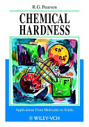 Chemical hardness : [applications from molecules to solids] /