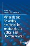 Materials and Reliability Handbook for Semiconductor Optical and Electron Devices [E-Book] /