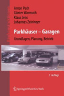 Parkhäuser — Garagen [E-Book] : Grundlagen, Planung, Betrieb /