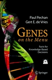 "Genes on the menu [E-Book] : facts for knowledge-based decisions /