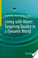 Living with Water [E-Book] : Targeting Quality in a Dynamic World /