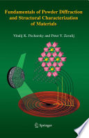 Fundamentals of Powder Diffraction and Structural Characterization of Materials [E-Book] /
