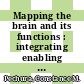 Mapping the brain and its functions : integrating enabling technologies into neuroscience research [E-Book] /