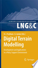 Digital Terrain Modelling [E-Book] : Development and Applications in a Policy Support Environment /