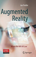 Augmented reality : where we will all live /