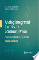Analog Integrated Circuits for Communication [E-Book] : Principles, Simulation and Design /