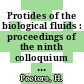 Protides of the biological fluids : proceedings of the ninth colloquium Brugge, 1961.