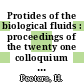 Protides of the biological fluids : proceedings of the twenty one colloquium Brugge, 1973.