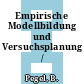 Empirische Modellbildung und Versuchsplanung /