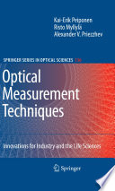 Optical Measurement Techniques [E-Book] : Innovations for Industry and the Life Sciences /