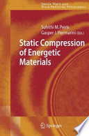 Static Compression of Energetic Materials [E-Book] /