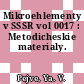 Mikroehlementy v SSSR vol 0017 : Metodicheskie materialy.