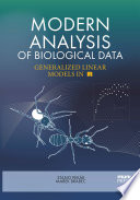 Modern analysis of biological data : generalized linear models in R [E-Book] /