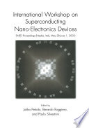 International Workshop on Superconducting Nano-Electronics Devices [E-Book] : SNED Proceedings, Naples, Italy, May 28–June 1, 2001 /