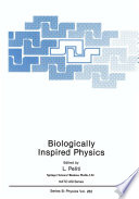 Biologically Inspired Physics [E-Book] /