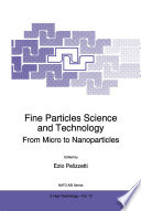 Fine Particles Science and Technology [E-Book] : From Micro to Nanoparticles /