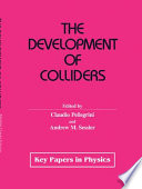 The development of colliders.