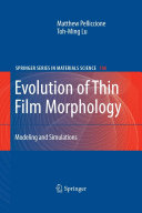 Evolution of thin film morphology : modeling and simulations /