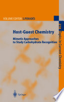 Host-Guest Chemistry [E-Book] : Mimetic Approaches to Study Carbohydrate Recognition /