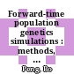 Forward-time population genetics simulations : methods, implementation, and applications [E-Book] /