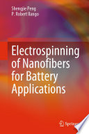 Electrospinning of Nanofibers for Battery Applications [E-Book] /
