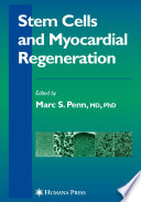 Stem Cells And Myocardial Regeneration [E-Book] /
