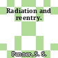 Radiation and reentry.