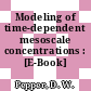 Modeling of time-dependent mesoscale concentrations : [E-Book]