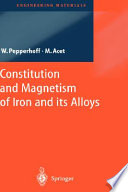 Constitution and mangetism of iron and its alloys : 14 tables /