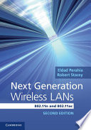 Next generation wireless LANs : 802.11n and 802.11ac [E-Book] /
