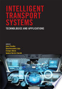 Intelligent transport systems : technologies and applications [E-Book] /