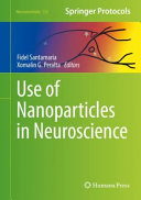 Use of Nanoparticles in Neuroscience [E-Book] /