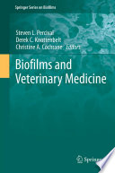 Biofilms and Veterinary Medicine [E-Book] /