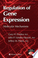Regulation of Gene Expression [E-Book] : Molecular Mechanisms /